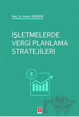 İşletmelerde Vergi Planlama Stratejileri